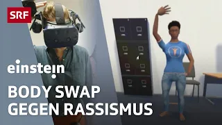 Wie Rassismus entsteht und warum Virtual Reality gegen Diskriminierung hilft | Einstein | SRF