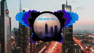 Zixel - Business trip