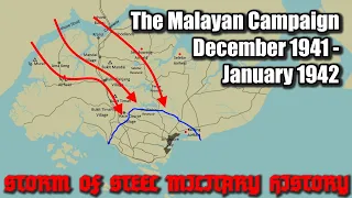 The Malayan Campaign, December 1941 - January 1942 | Storm of Steel Military History