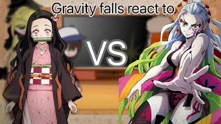 Gravity falls react to Nezuko vs Daki [🇷🇺] [Limon4ik]