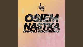 Osiemnastka (Dance 2 Disco Remix)