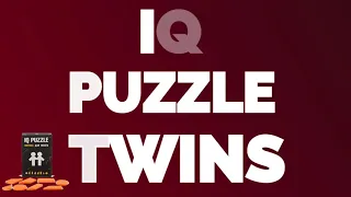 IQ Puzzle TWINS БЛИЗНЕЦЫ. Как собрать головоломку . Ответ. IQ Пазл. Фитнес для мозга.