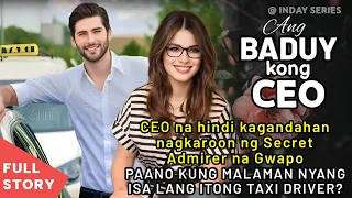 CEO NAGKAROON NG SECRET ADMIRER NA POGI, ANO KAYANG GAGAWIN NYA KUNG MALAMAN NYANG TAXI DRIVER ITO?