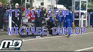 TT 2018 PIT STOPS Michael Dunlop