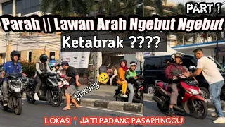 Tertib lalulintas || lawan arah || NGEBUT || banyak kec3l4kaan || tubruk4n