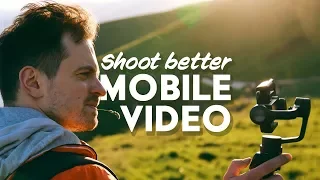 Top 5 Tips on Shooting Better Videos with Your Smartphone