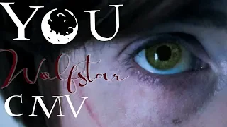 [HP CMV] Wolfstar - You