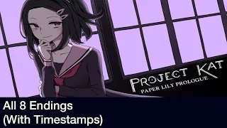 Project Kat - Paper Lily - All Endings (Prologue)