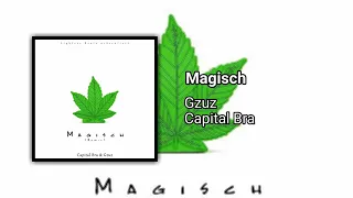 Gzuz/Capital Bra - Magisch