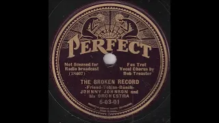 The Broken Record - Johnny Johnson And His Orchestra (1936)