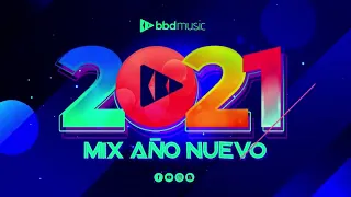 MIX AÑO NUEVO 2021    MIX FIN DE AÑO    LAS MAS ESCUCHADA EN 2020    BBD MUSIC