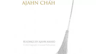 Dhamma Talk / Ajahn Chah / Collected Teachings / Chapter 4/58: No Abiding