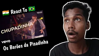 Indian React To Os Barões da Pisadinha - Chupadinha (Ao Vivo) | Esau Baru