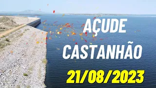 AÇUDE CASTANHÃO DADOS ATUALIZADOS HOJE 21/08/2023 JAGUARIBARA CEARÁ