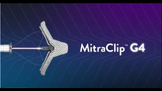 MitraClip™ G4 Features for Transcatheter Edge-to-Edge Repair (TEER)