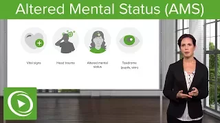 Altered Mental Status: Common Causes & First Steps – Emergency Medicine | Lecturio