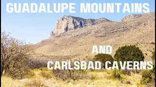 A Day and a Half in Guadalupe Mountains National Park & Carlsbad Caverns National Park