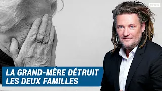 Olivier Delacroix (Libre antenne) -La grand-mère des enfants détruit la famille d’Alexandra et Hervé