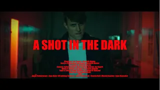 A SHOT IN THE DARK [Trailer]