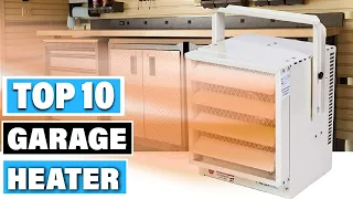 Best Garage Heater In 2023 - Top 10 Garage Heaters Review