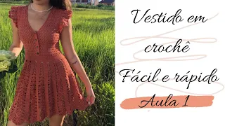 Lesson 1 - Easy and Fast Crochet Dress - Débora Vilarins