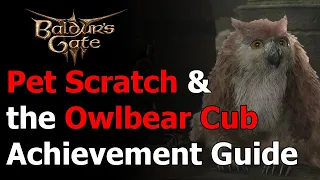 Baldur's Gate 3 You Have 2 Hands for a Reason Achievement  & Trophy - Pet Scratch & the Owlbear Cub