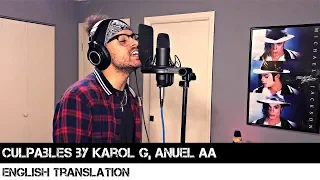 Culpables by Karol G, Anuel Aa | English Translation