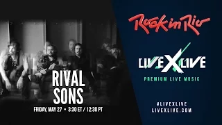 LiveXLive presents Rival Sons Live from Rock In Rio