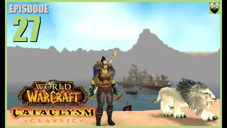 Let's Play World of Warcraft CATACLYSM - Hunter Part 27 - Relaxing Immersive Gameplay Walkthrough