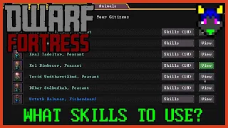 Most Important Dwarf Skills? | Dwarf Fortress Steam Tutorial