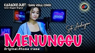 Menunggu Karaoke Duet Tanpa Vokal Cowok (Rhoma Irama) Cover:Siti Andriyani