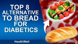 Top 8 Surprising Alternatives to Bread For Diabetics