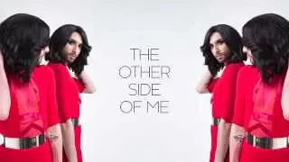 Conchita Wurst - The Other Side Of Me [Official Audio]