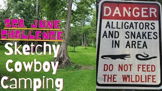 1st Time Cowboy Camping/Stealth Camping Alliance June Challenge