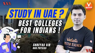 Study in UAE? 📖 Best Colleges for Indians 🏫 | Admissions, Opportunities, Salary & Life in Dubai