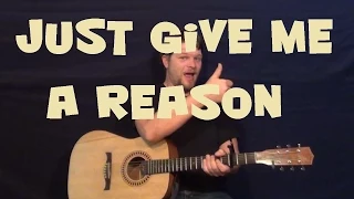 Just Give Me a Reason (Pink) Guitar Lesson How to Play Chords Strum Licks Tab Tutorial