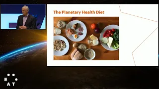 What is a healthy and sustainable diet? The EAT-Lancet Lecture - Johan Rockström & Walter Willett