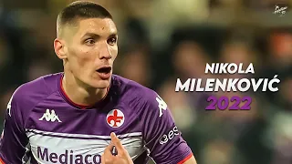 Nikola Milenković 2022 ► Defensive Skills, Tackles & Goals - Fiorentina | HD