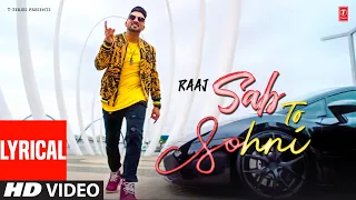 Sab To Sohni (Video Song) | Raaj, Desi Routz | Latest Punjabi Songs 2023 | T-Series