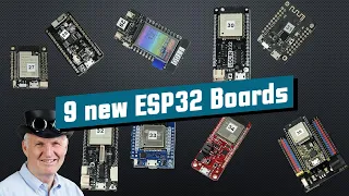 #366 9 New ESP32 Boards: Comparison and Tests