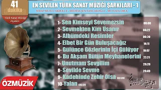 En Sevilen Türk Sanat Müziği Şarkıları - 1 (Full Album)