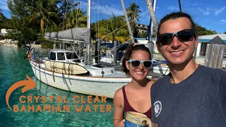 EP. 27 What it REALLY Takes | SAILING to the ISLANDS of the BAHAMAS