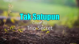 Tak Satupun - Cover by Trio Secret (Lirik Lagu Rohani)