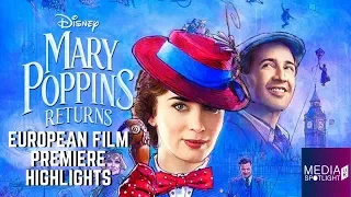 Mary Poppins Returns European Premiere (Blue Carpet Highlights): Media Spotlight UK