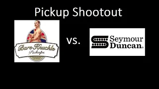 Pickup Shootout Seymour Duncan CustomCustom/Jazz vs  BKP True Grit