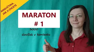 💪Angličtina, jak ji chcete! 3000 slovíček v kontextu. Maraton #1.