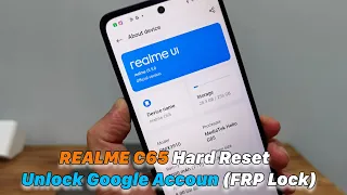 REALME C65 Remove Screen Lock (Hard Reset) - Bypass  Google Accoun (FRP Lock) Android 14