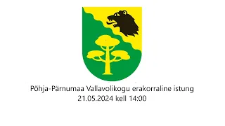 Põhja-Pärnumaa Vallavolikogu erakorraline istung 21.05.2024 kell 14:00