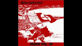 Skrewdriver - Skrew You EP