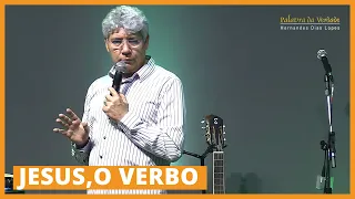 JESUS, O VERBO - Hernandes Dias Lopes